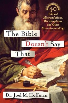 Bible Doesn't Say That by Hoffman, Joel M.