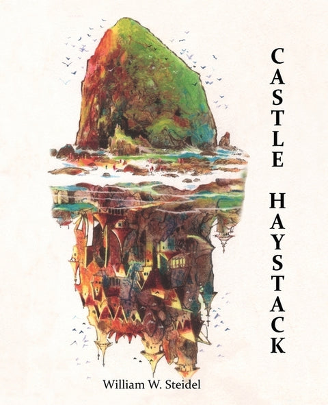 Castle Haystack by Steidel, William W.
