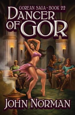 Dancer of Gor by Norman, John