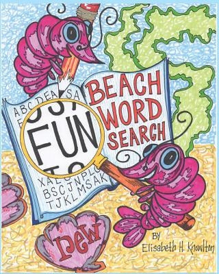 Beach Wordsearch No. 1: Tropical, Aquatic and Nautical Themes by Knowlton, Elisabeth H.