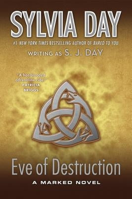 Eve of Destruction: A Marked Novel by Day, Sylvia