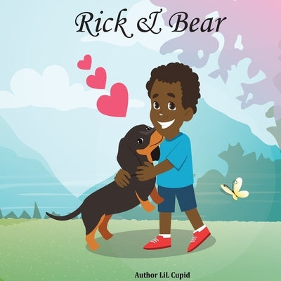 Rick & Bear by Cupid, Lil