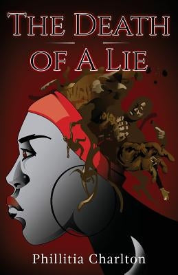 The Death of a Lie by Charlton, Phillitia