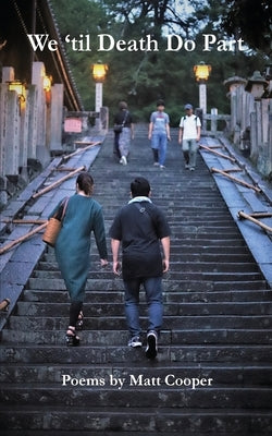 We 'til Death Do Part by Cooper, Matt