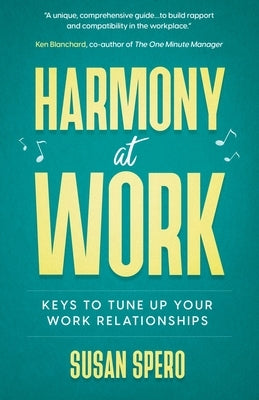 Harmony at Work by Spero, Susan