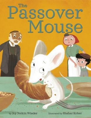 The Passover Mouse by Nelkin Wieder, Joy