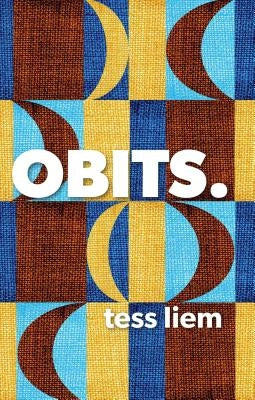 Obits. by Liem, Tess