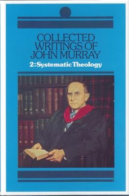 Collected Writings of John Mur by Murray, John