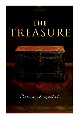 The Treasure by Lagerlöf, Selma