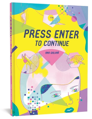 Press Enter to Continue by Galva&#241;, Ana