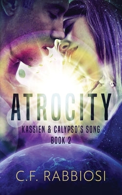 Atrocity by Rabbiosi, C. F.