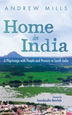 Home in India by Mills, Andrew