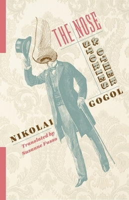 The Nose and Other Stories by Gogol, Nikolai