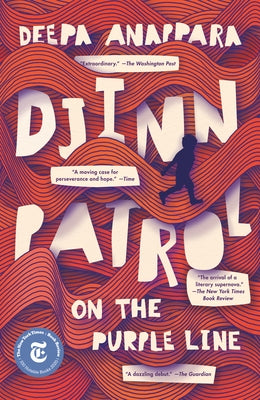 Djinn Patrol on the Purple Line by Anappara, Deepa