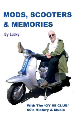 Mods, Scooters & Memories: Gy 65 Club by Lucky