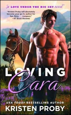 Loving Cara, Volume 1 by Proby, Kristen