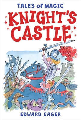 Knight's Castle, Volume 3 by Eager, Edward