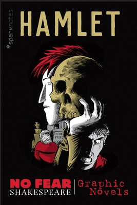 Hamlet (No Fear Shakespeare Graphic Novels), Volume 1 by Sparknotes