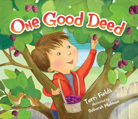 One Good Deed by Fields, Terri