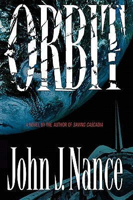 Orbit by Nance, John J.