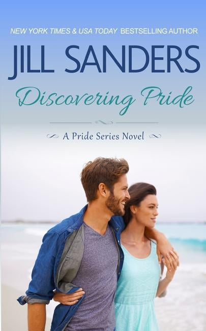Discovering Pride by Sanders, Jill