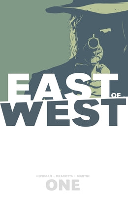 East of West Volume 1: The Promise by Hickman, Jonathan