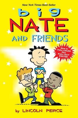 Big Nate and Friends, Volume 3 by Peirce, Lincoln