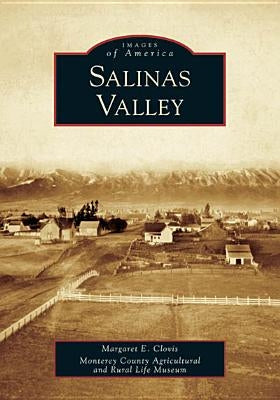 Salinas Valley by Clovis, Margaret E.
