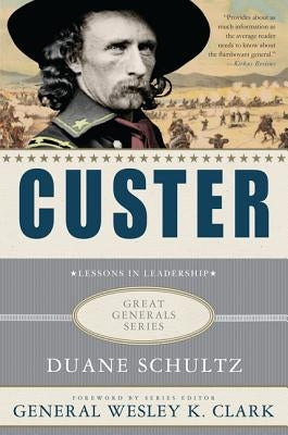 Custer by Schultz, Duane