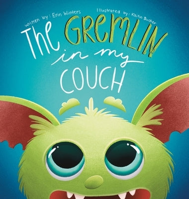 The Gremlin in my Couch by Winters, Erin