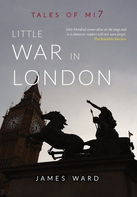 Little War in London by Ward, James