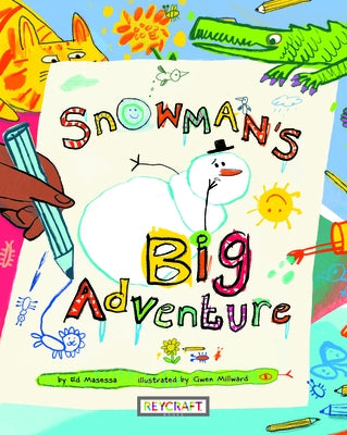 Snowman's Big Adventure by Masessa, Ed