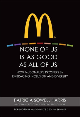None of Us is As Good As All of Us by Harris, Patricia Sowell