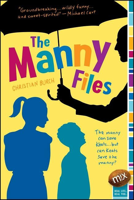 The Manny Files by Burch, Christian