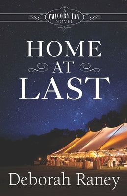 Home at Last: A Chicory Inn Novel Book 5 by Raney, Deborah