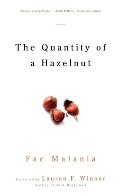 The Quantity of a Hazelnut by Malania, Fae