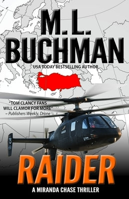 Raider: an NTSB / military action-adventure technothriller by Buchman, M. L.