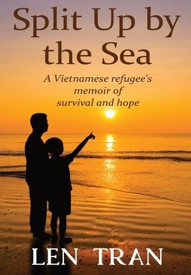 Split Up by the Sea by Tran, Len