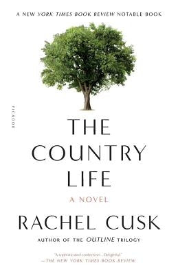 The Country Life by Cusk, Rachel