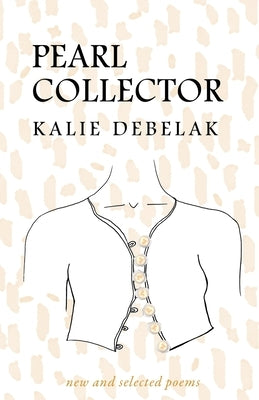 Pearl Collector by Debelak, Kalie