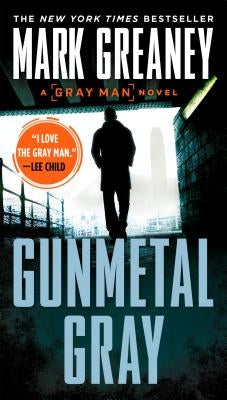 Gunmetal Gray by Greaney, Mark
