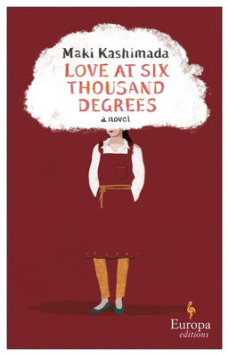 Love at Six Thousand Degrees by Kashimada, Maki