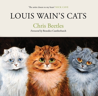 Louis Wain's Cats by Beetles, Chris