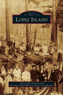 Lopez Island by Lehne Ferguson, Susan