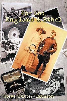 For God, England & Ethel by Johnson, Steve 'Buster'