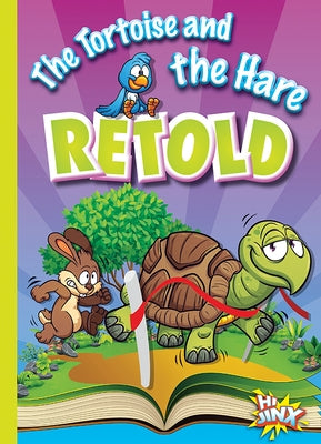 The Tortoise and the Hare Retold by Braun, Eric