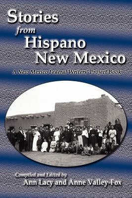 Stories from Hispano New Mexico by Lacy, Ann