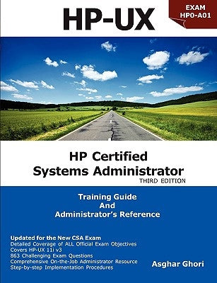 HP Certified Systems Administrator - 11i V3 by Ghori, Asghar