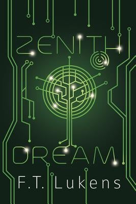 Zenith Dream by Lukens, F. T.