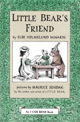 Little Bear's Friend by Minarik, Else Holmelund